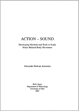 Action Sound Developing Methods and Tools to Study Music Related Body Movements