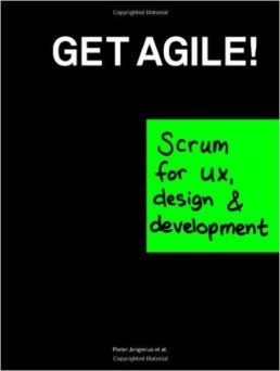 Get Agile Scrum for UX Design and Development