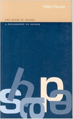 The Shape of Things a Philosophy of Design