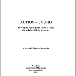 Action - Sound: Developing Methods and Tools to Study Music-Related Body Movement